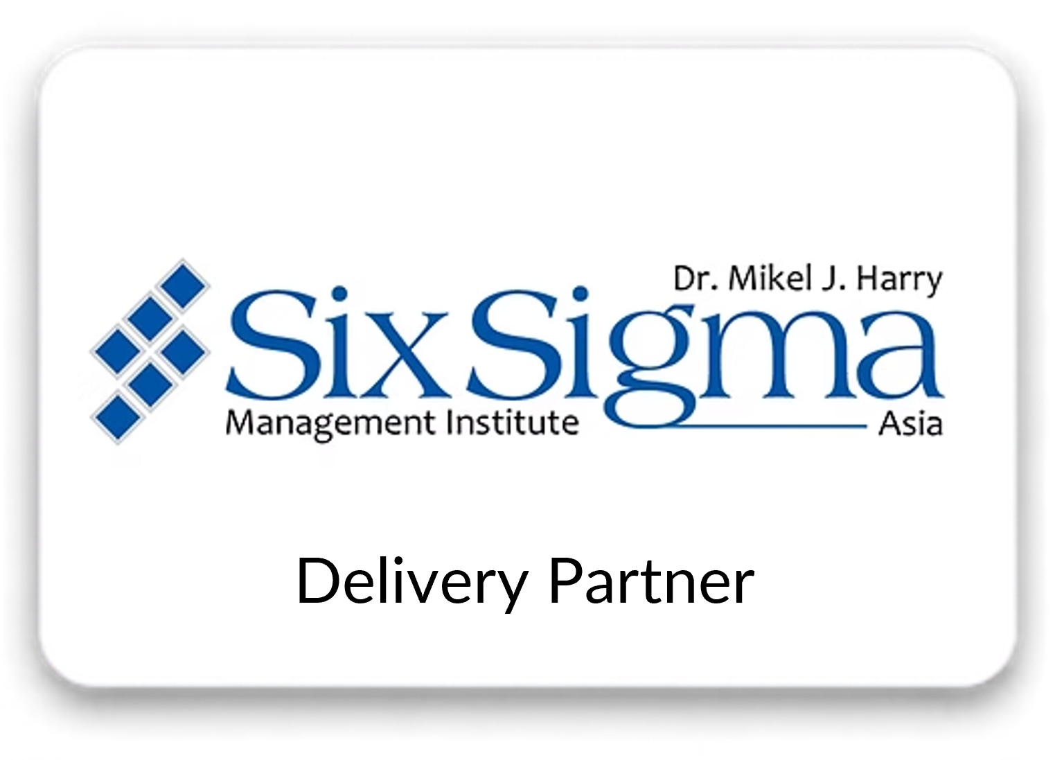 SixSigma - Delivery Partner
